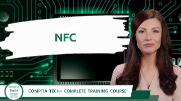 CompTIA Tech+ (FC0-U71) | NFC | Exam Objective 2.5 | Course Training Video