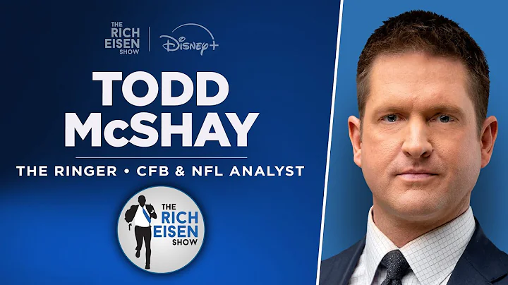 The Ringer’s Todd McShay Talks 2026 NFL Draft QB Class, CFP & More with Rich Eisen | Full Interview