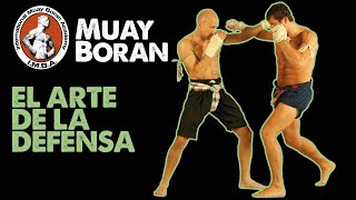 Conceptos básicos de Muay Thai Boran: Sillapha Kan Rab - el arte de la defensa.