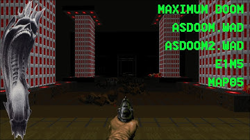 [MAXIMUM DOOM] [ASDOOM.WAD/ASDOOM2.WAD] [E1M5/MAP05] [REVIEW]