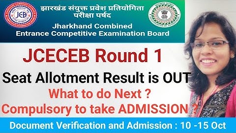 JCECEB 2022 :🔥🔥 BE/BTech Round 1 Seat Allotment Result is OUT| Physical Reporting & Admission 🔥🔥