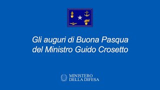 Gli auguri di Buona Pasqua del Ministro Guido Crosetto