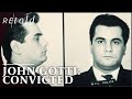 American Gangster: John Gotti | The FBI Files | Retold