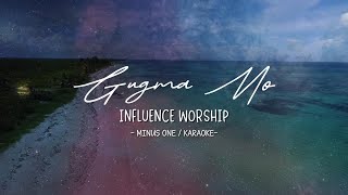 KARAOKE (minus one) | GUGMA MO | Influence Worship