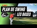 Entrainement plan de swing  les bases  cours de golf