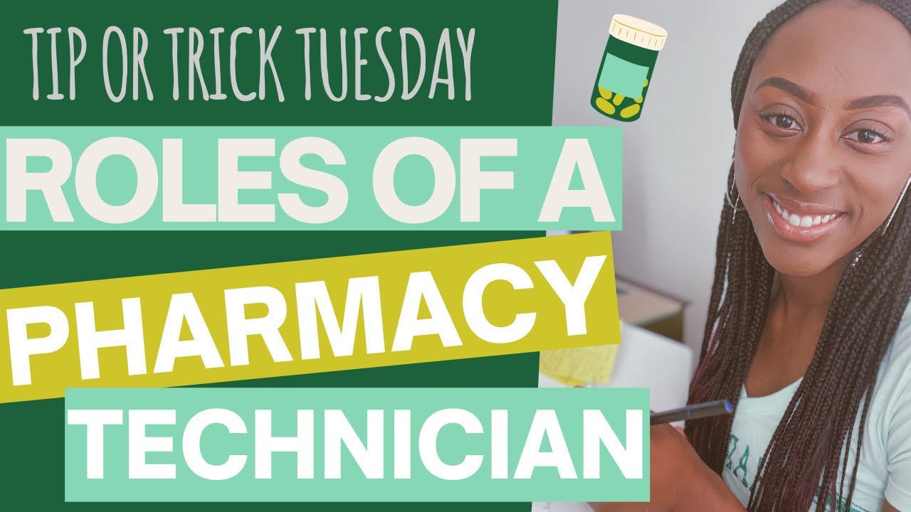 ROLES OF A PHARMACY TECHNICIAN A PHARMACY TECHNICIAN YouTube