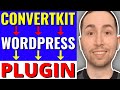 Convertkit Wordpress Plugin Tutorial - Add Forms & Landing Pages To Your Site... FAST!