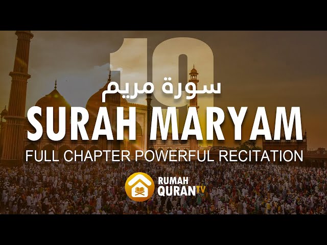 Surah Maryam - Muzammil Hasballah Merdu / Full Chapter Powerful Recitation of Quran class=