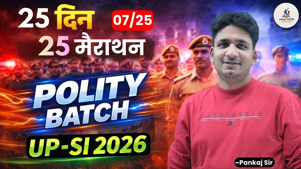 UP SI 2026 Constitution Marathon | Class 07 | Full Syllabus Rapid Revision | Most Expected Questions