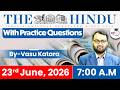 The Hindu Newspaper Analysis Today | 23 June 2026 | UPSC Current Affairs | Hindu Editorial | StudyIQ
