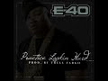 E 40 Practice Lookin Hard C Mix Prod By Trell Fargo mp3