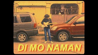 Video thumbnail of "FRANK ELY - Di Mo Naman (Official Video)"