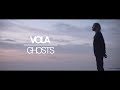 Vola  ghosts official