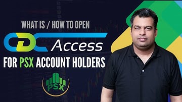 What is and How to Open CDC Web Access Account | CDC Web Access for PSX Account Holders