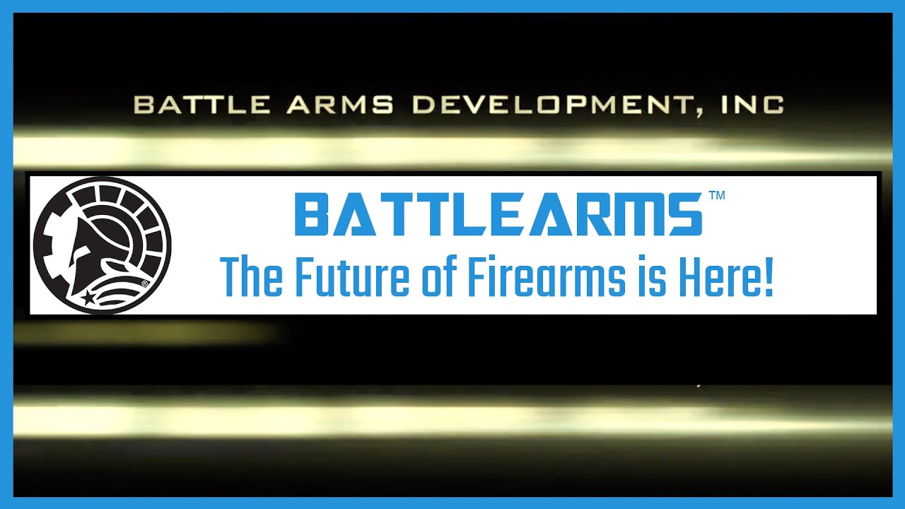 BATTLEARMS THE FUTURE OF FIREARMS IS HERE!
