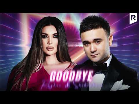 Rayhon & Shohruhxon | Райхон & Шохруххон - Goodbye (AUDIO)