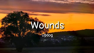 Updog - Wounds (lyrics)