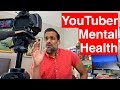 The Mental Health Struggles Of Being A YouTuber: Trolls, Jealousy, Burnout