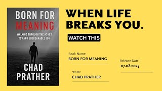 Born For Meaning By Chad Prather | Full Audiobook summary | What If Broken Was Beautiful?