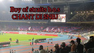 BOYS OF STRAITS JOHOR CHANT FINAL PIALA FA 2022 TERENGGANU FC VS JDT FC | STADIUM BUKIT JALIL