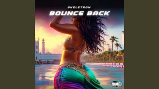Bounce Back (Extended Mix)
