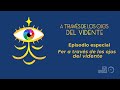 Fer a través de los ojos del vidente