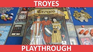 Troyes - Playthrough - slickerdrips
