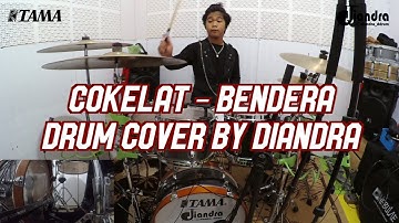 BENDERA - COKELAT I DRUM COVER BY DIANDRA DDRUM