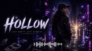 HOLLOW Not Empty Just Healing Emotional Motivational