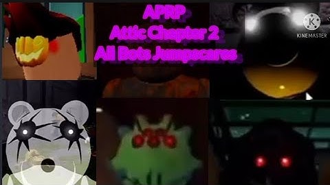 APRP Attic Chapter 2 All Bots Jumpscares Sound Part I By TeunousFlea