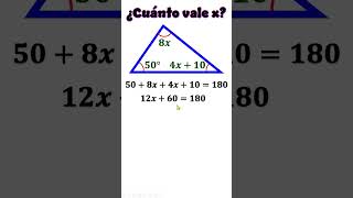 Calcular el valor de x, a partir de los ángulos de un triángulo  #maths #geometry #quiz