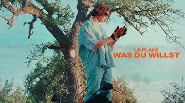 LA PLACE - Was du willst (Official Video)