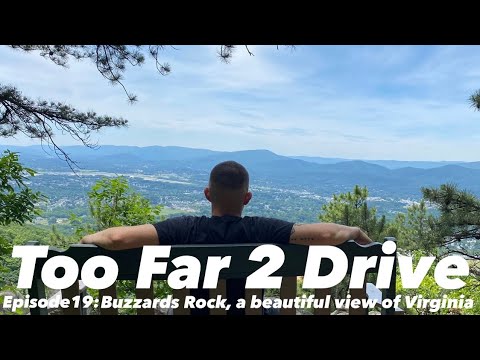 Episode 19: Buzzards Rock, A Beautiful View Of Virginia