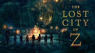 LOST CITY OF Z | Teaser Trailer