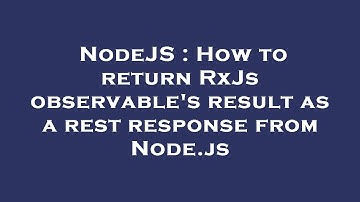 NodeJS : How to return RxJs observable