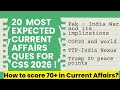 Most Important topics of Current Affairs for CSS 2026 🔥 Ye Topics Prepare Kar lo, 70+ marks ayaingy