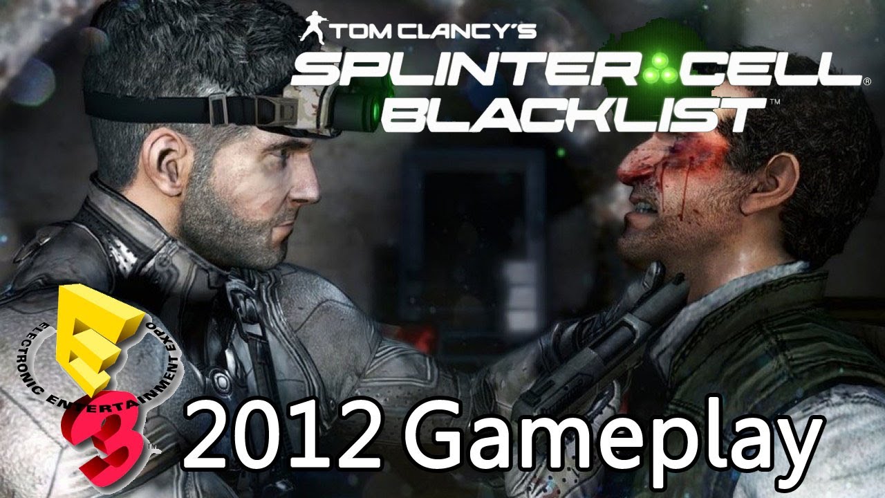 Splinter Cell: Blacklist - E3 2012 - Debut Gameplay 