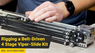 Rigging a BeltDriven 4 Stage ViperSlide Kit