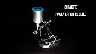 IWATA LPH80 Überholung | CERAKOTE®