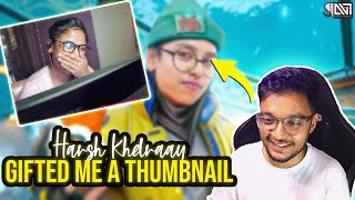 I Got a Surprise?Thumbnail by @HarshKhelraay & a beautiful RAID?