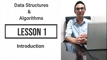 Data Structures and Algorithms 1 Introduction  هياكل البيانات والخوارزميات الدرس الاول مقدمة