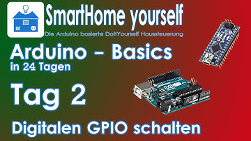 ARDUINO BASICS #2 - Arduino GPIO Pins (Digitaler Ausgang)