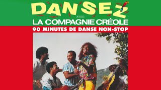 La Compagnie Créole  Dansez Avec La Compagnie Créole (Official Audio)