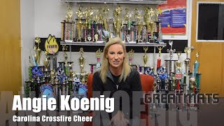 Carolina Crossfire Cheer Coach Angie Koenig spends a lot of time and effort teaching her athletes that all things are possible if you don’t give up. In October and November of 2019 they returned the favor by nominating Angie and voting for her in Greatmats 4th Annual National Cheerleading Coach of the Year Award.

And after receiving more than a third of the nearly 100,000 votes in the contest, Angie was named the 2019 National Cheerleading Coach of the Year by Greatmats.

When Angie first learned of her nomination she was shocked and honored that her students cared enough about her to nominate her for the award, but she didn’t get her hopes up that she would win as she recognized other top tier coaches among the nominees. Among those she recognized was her good friend Stephani Hughes-Cooley of Belton Honea Path School, who was in the midst of guiding her team to a South Carolina high school state championship.

“She’s an awesome lady and she’s been at it a long time,” Angie said of Stephani. “She’s a phenomenal coach. I look up to her. I admire her.”

The voting for coach of the year ran just over two weeks and two days into the vote, Angie had an awakening that she might just have a shot at winning.

“I’d gone to bed hoping for 400 votes and woke up to 3,000!” she said.

As a gym owner who doesn’t pay herself or the other coaches, Angie said sometimes it’s easy to get sidetracked and not realize how much people appreciate what she does.

“To see the votes coming in just reiterates the fact that maybe I do make an impact,” she said. “That really made me feel good about myself and good about what I do.”

What made it even more special to her was the fact that she runs a small gym with just 25-30 competitive athletes and although people could vote multiple times, it wasn’t an easy process.

“I can’t even fathom that many people clicking to vote,” she said. “I don’t know where they came from. The number of people that cared enough to click through that just meant the world to me.”

As a coach, Angie says she loves seeing her kids achieve new skills and gain confidence.

“Most kids that come in are very shy and timid,” she said. “Within a year, they blossom and come out of their shells.”

When times are tough and the kids are able to pull through, that’s when she’s really able to see the confidence boost.

“For kids to see it all work out in the end is really nice to see,” she said. “No matter what life throws their way, they can do it.”

Her work as a female gym owner and multi-national championship coach has allowed her to lead her team to performances at such big events as the nationally televised NASCAR Game Day on national television.

She also takes pride in being able to serve as a mentor and inspiration to other women through public speaking at events such as All Girls Rock.

“When I was young, my dad told me, ‘You can’t live off owning a cheerleading gym,’” she said. “I wanted other women to know to follow their dreams. You never know what will happen.”

And the support Angie received throughout the National Cheerleading Coach of the Year Award Contest was proof of just that. 

#CarolinaCrossfire #Cheerleading