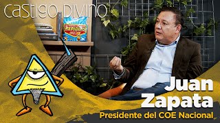 Castigo Divino: Juan Zapata, presidente del COE Nacional