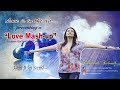 LOVE MASHUP 2018 || LOVE ME LIKE YOU DO & PEHLI NAZAR MEIN || SUBHASREE DEBNATH