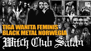 WITCH CLUB SATAN : BLACK METAL FEMINIS NORWEGIA 