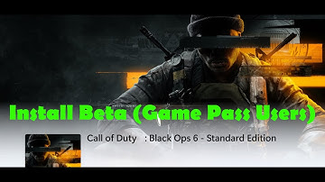 How To Install BLACK OPS 6 BETA On PC (Game Pass Users)