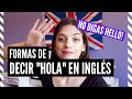 10 maneras de saludar en inglés!! 🇬🇧