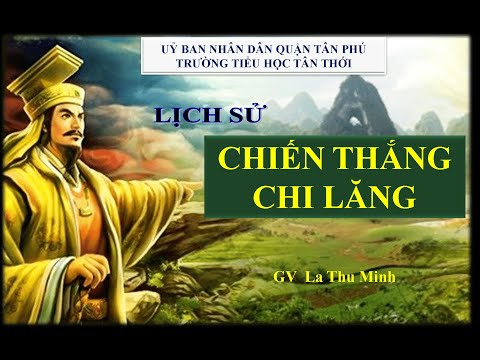 Video LỊCH SỬ 4 - T20 - CHIẾN THẮNG CHI LĂNG - YouTube